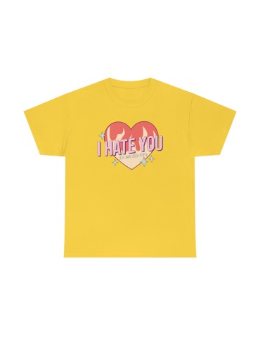 "I Hate You" #1 - Unisex Heavy Cotton Tee